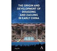 Jing Xie The Origin and Development of Dougong and Zaojing in Early (Tascabile)