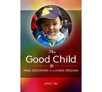 Jing Xu The Good Child (Copertina rigida)