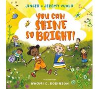 Jinger Vuolo Jeremy Vuolo You Can Shine So Bright (Copertina rigida)