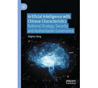 Jinghan Zeng Artificial Intelligence with Chinese Characteristics (Tascabile)