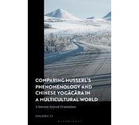 Jingjing Li Comparing Husserl’s Phenomenology and Chinese Yogacara i (Tascabile)