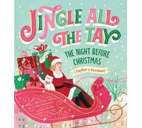 Jingle All the Tay: The Night Before Christmas, (Taylor's Version)