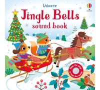Jingle Bells Sound Book: An Interactive Wintertime Sound Book Featuring Santa, Christmas Carols, and More Festive Fun (Sound Books)