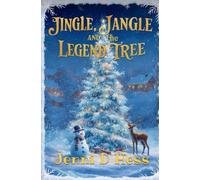 Jingle, Jangle and the Legend Tree