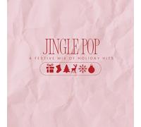 Jingle Pop / Various - Jingle Pop: A Festive Mix of Holiday Hits