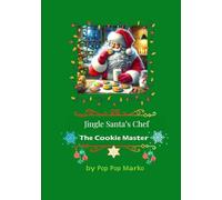 Jingle Santa's Chef: The Cookie Master