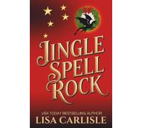 Jingle Spell Rock: A Christmas dragon shifter billionaire romance