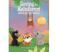 Jingo in the Jungle: Saving the Rainforest