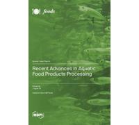 Jingran Bi Recent Advances in Aquatic Food Products Processin (Copertina rigida)