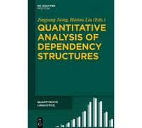 Jingyang Jiang Quantitative Analysis of Dependency Structures (Copertina rigida)
