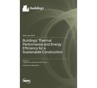 Jingyuan Zhao X Buildings' Thermal Performance and Energy Eff (Copertina rigida)
