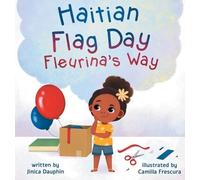 Jinica Dauphin Haitian Flag Day Fleurina's Way (Copertina rigida)