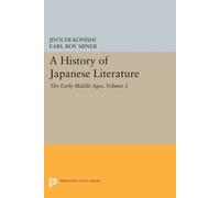 Jin'ichi Konishi A History of Japanese Literature, Volume 2 (Tascabile)