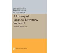 Jin'ichi Konishi A History of Japanese Literature, Volume 3 (Tascabile)