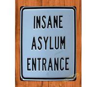 JINKAIRUI Targa in metallo con scritta "Insane Asylum", decorazione da parete, 15,2 x 20,3 cm