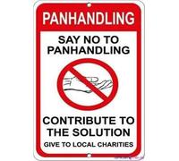 JINKAIRUI Targa in metallo con scritta "Panhandling Say No to Panhandling Contribute to Solution Sign Outdoor Security Farm Yard Warning Decoratives Metal Aluminum Sign 20,3 x 30,5 cm