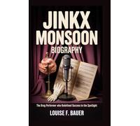JINKX MONSOON BIOGRAPHY: The Drag Performer Who Redefined Success in the Spotlight