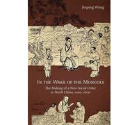 Jinping Wang In the Wake of the Mongols (Tascabile)