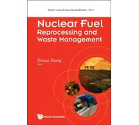 Jinsuo Zhang Nuclear Fuel Reprocessing And Waste Management (Copertina rigida)