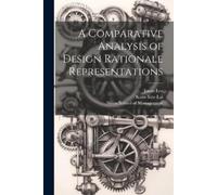 Jintae Lee Kum- A Comparative Analysis of Design Rationale Represen (Tascabile)