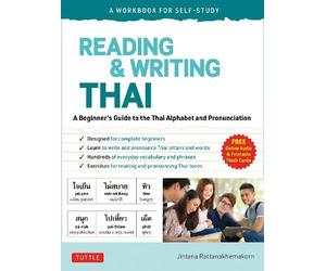 Jintana Rattanakhemakorn Rattanak Reading & Writing Thai: A Workboo (Tascabile)