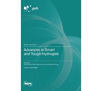 Jintao Yang Dong Zhang Xiaox Advances in Smart and Tough Hydr (Copertina rigida)