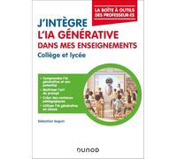 J'intègre l'IA générative dans mes enseignements: Collège et Lycée