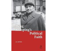 Jintian Liu Deng Xiaoping's Political Faith (Tascabile)