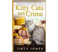 Jinty James James Jinty Kitty Cats and Crime (Tascabile)
