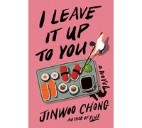 Jinwoo Chong I Leave It Up to You (Copertina rigida)