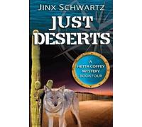 Jinx Schwartz Just Deserts (Tascabile) Hetta Coffey