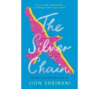 Jion Sheibani The Silver Chain (Copertina rigida)