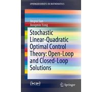 Jiongmin Yong J Stochastic Linear-Quadratic Optimal Control Theory: (Tascabile)