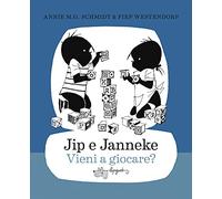 Jip e Janneke. Vieni a giocare?