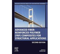 Jiping Bai Advanced Fibre-Reinforced Polymer (FRP) Composites for St (Tascabile)