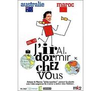 J'irai dormir chez vous, vol. 10 : maroc ; Australie