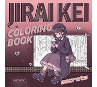 Jirai Kei Coloring Book: Secrets