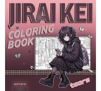 Jirai Kei Coloring Book: Tears