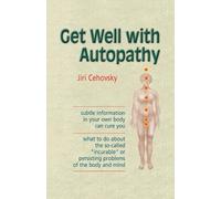 Jiri Cehovsky Get Well with Autopathy (Tascabile)
