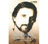 Jiri Kylian: The Choreographer - AA.VV.