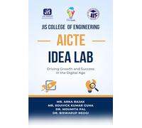 JIS COLLEGE OF ENGINEERING AICTE IDEA LAB: Driving Growth and Success in the Digital Age