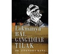 Jitendra Rana Lokmanya Bal Gangadhar Tilak (Copertina rigida)