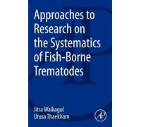 Jitra Waikagul Approaches to Research on the Systematics of Fish-Bo (Tascabile)