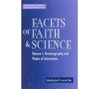 Jitse Van Der Meer Facets of Faith and Science (Tascabile)