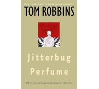 Jitterbug Perfume: A Novel