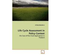 Jittima Prasara-A Life Cycle Assessment in Policy Context (Tascabile)