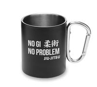 Jiu Jitsu BJJ No Gi No Problem Martial Art Tazza in metallo Moschettone Maniglia, Tazza da Campeggio