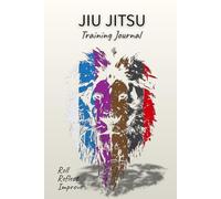 Jiu-jitsu journal: Track progress, Technique checklist, Competition pages, Progress and Mindset