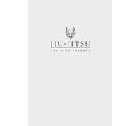 Jiu-Jitsu Training Journal - White Edition: Track BJJ Techniques, Rolling Notes & Goals for All Belts