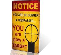 JIUFOTK Avviso: non sei più un intruso, ora sei un bersaglio. Divertente cartello in metallo da 12 x 16 pollici.